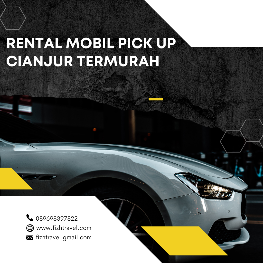 Rental Mobil Pick Up Cianjur Termurah